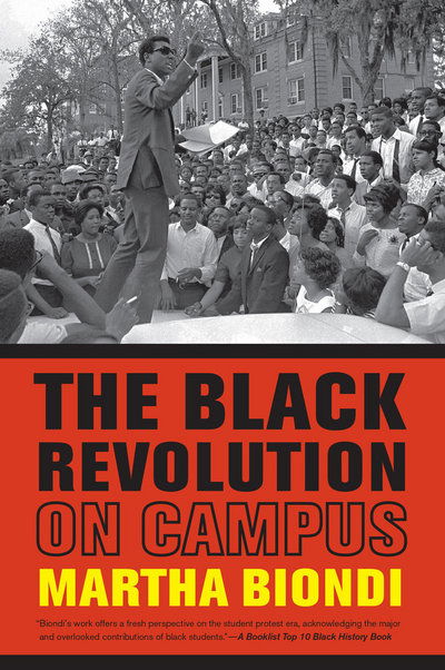 The Black Revolution on Campus - Martha Biondi - Bücher - University of California Press - 9780520282186 - 21. März 2014