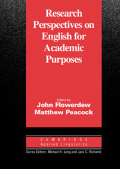 Cover for Flowerdew, John (City University of Hong Kong) · Research Perspectives on English for Academic Purposes - Cambridge Applied Linguistics (Paperback Book) (2001)