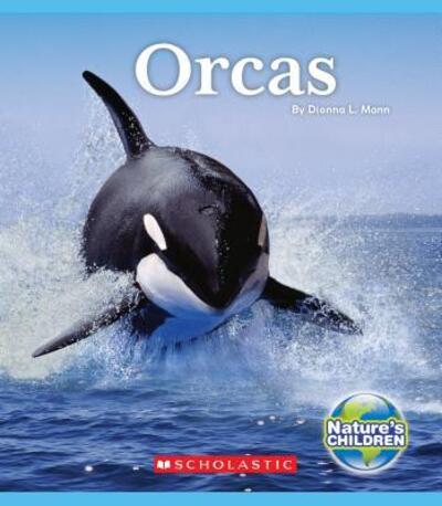 Cover for Dionna L. Mann · Orcas (Hardcover Book) (2019)