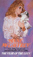 The Year Of The Lucy - Anne McCaffrey - Bøger - Transworld Publishers Ltd - 9780552128186 - 1. februar 1987