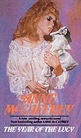 The Year Of The Lucy - Anne McCaffrey - Kirjat - Transworld Publishers Ltd - 9780552128186 - sunnuntai 1. helmikuuta 1987