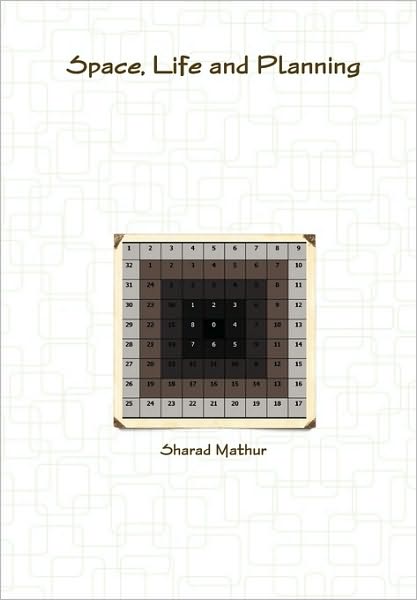 Cover for Sharad Mathur · Space,life and Planning (Hardcover Book) (2010)