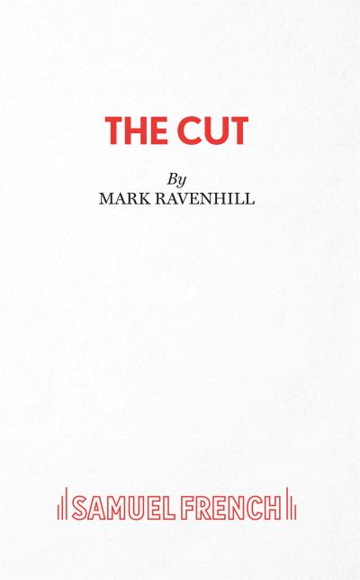 Cover for Mark Ravenhill · The Cut (Paperback Book) (2019)