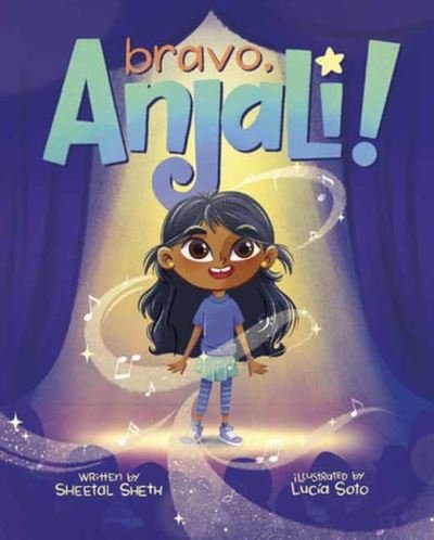 Cover for Sheetal Sheth · Bravo, Anjali! (Hardcover Book) (2024)