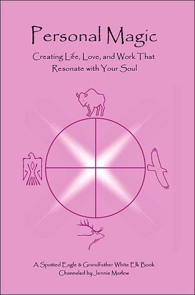 Cover for Jennie Marlow · Personal Magic: Creating Life, Love, and Work That Resonate with Your Soul (Paperback Book) (2003)