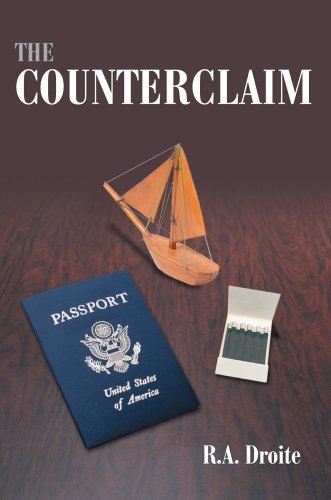 The Counterclaim - R. Droite - Kirjat - iUniverse, Inc. - 9780595673186 - keskiviikko 3. elokuuta 2005