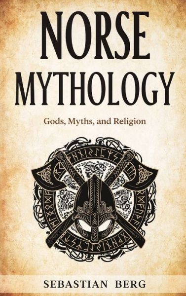 Norse Mythology: Gods, Myths, and Religion - Berg - Bücher - Creek Ridge Publishing - 9780645978186 - 26. November 2023