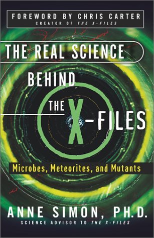 Real Science Behind the X Files/ Anne Simon - X-files - Livros - TOUCHSTONE - 9780684856186 - 9 de outubro de 2001
