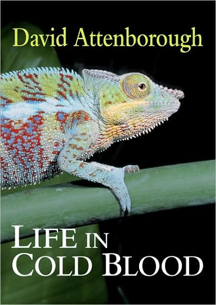 Cover for Sir David Attenborough · Life in Cold Blood (Inbunden Bok) (2008)