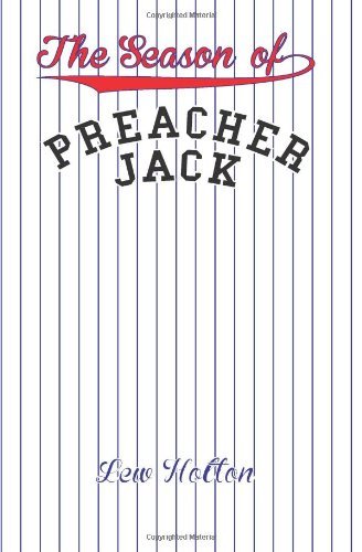 Cover for Lew Holton · The Season of Preacher Jack (Pocketbok) (2014)