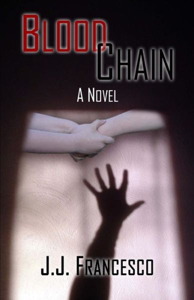 Cover for J.j. Francesco · Blood Chain (Paperback Book) (2014)