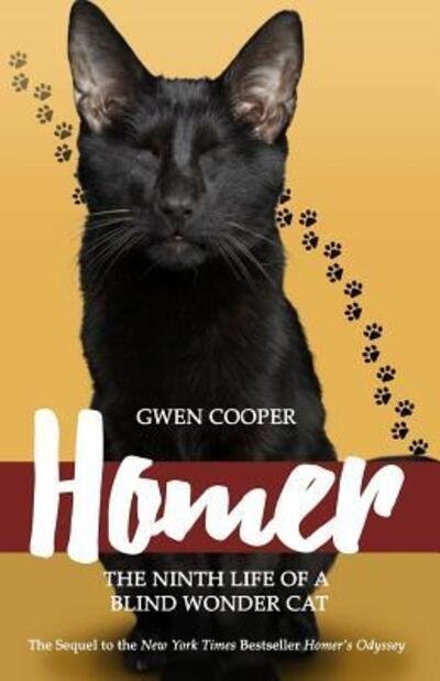 Homer the ninth life of a blind wonder cat - Gwen Cooper - Bøker -  - 9780692594186 - 5. desember 2015