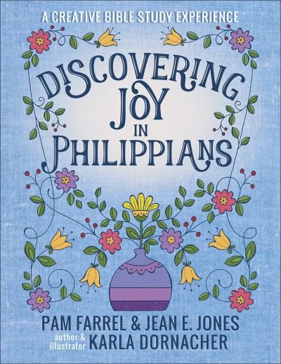 Cover for Pam Farrel · Discovering Joy in Philippians: A Creative Devotional Study Experience - Discovering the Bible (Paperback Book) (2019)