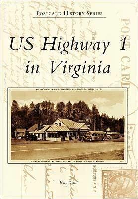 Cover for Tony Kent · Us Highway 1 in Virginia (Postcard History) (Paperback Bog) (2011)