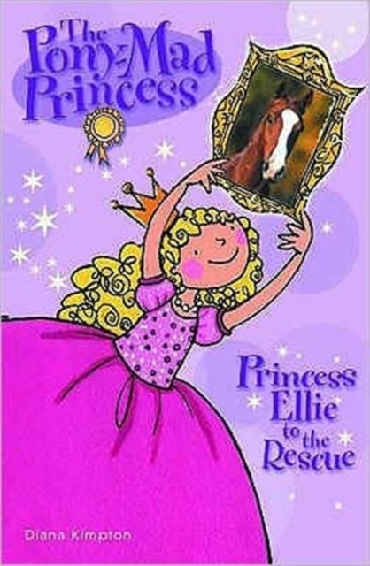Cover for Diana Kimpton · Princess Ellie to the Rescue - Pony Mad Princess (Pocketbok) (2004)