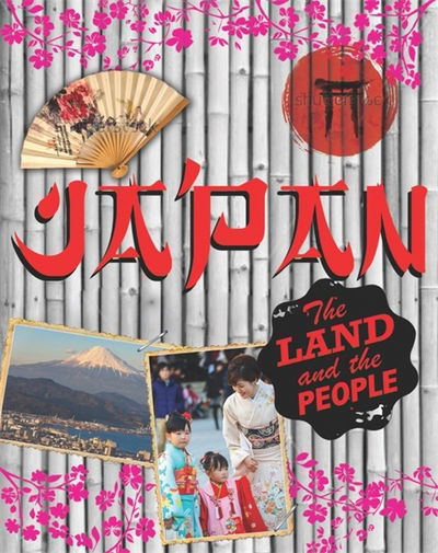 The Land and the People: Japan - The Land and the People - Susie Brooks - Books - Hachette Children's Group - 9780750298186 - January 25, 2018