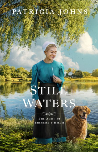 Cover for Patricia Johns · Still Waters - The Amish of Shepherd's Hill (Paperback Bog) (2025)