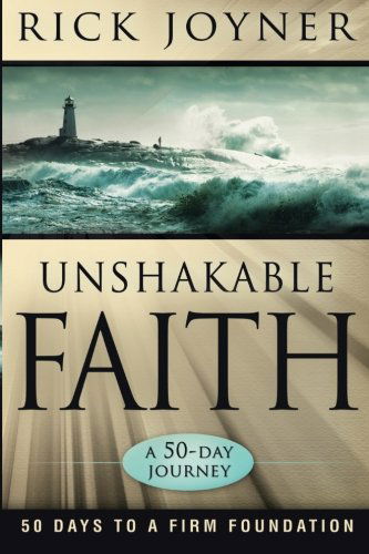 Cover for Rick Joyner · Unshakable Faith: a 50-day Journey (Paperback Book) (2009)