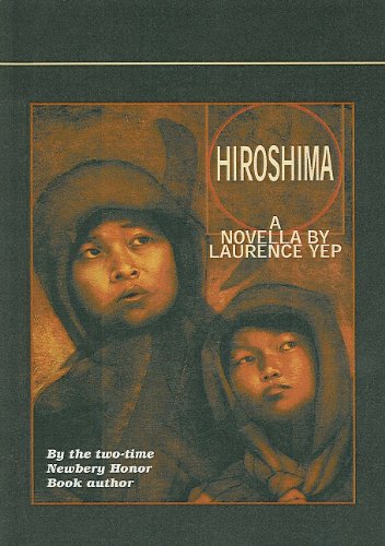 Cover for Laurence Yep · Hiroshima: a Novella (Hardcover Book) (1996)