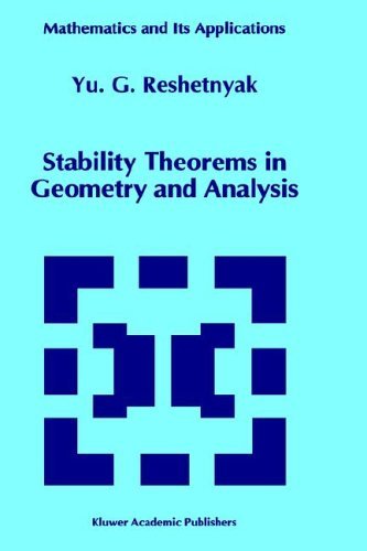 Stability Theorems in Geometry and Analysis - Mathematics and Its Applications - Iu.g. Reshetniak - Livres - Kluwer Academic Publishers - 9780792331186 - 30 septembre 1994