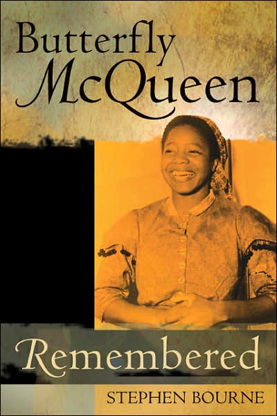 Butterfly McQueen Remembered - Stephen Bourne - Books - Scarecrow Press - 9780810860186 - October 9, 2007