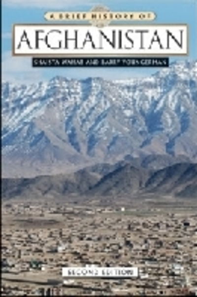 Cover for Shaista Wahab · A Brief History of Afghanistan - Brief History S. (Hardcover Book) [2 Revised edition] (2010)