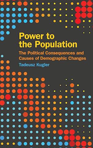 Cover for Tadeusz Kugler · Power to the Population (Book) (2023)