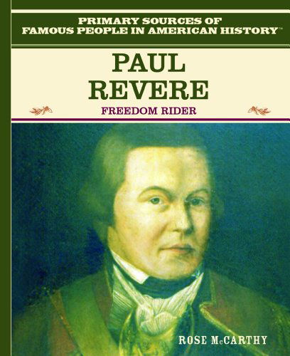 Cover for Rose Mccarthy · Paul Revere (Primary Sources of Famous People in American History) (Hardcover Book) (2003)