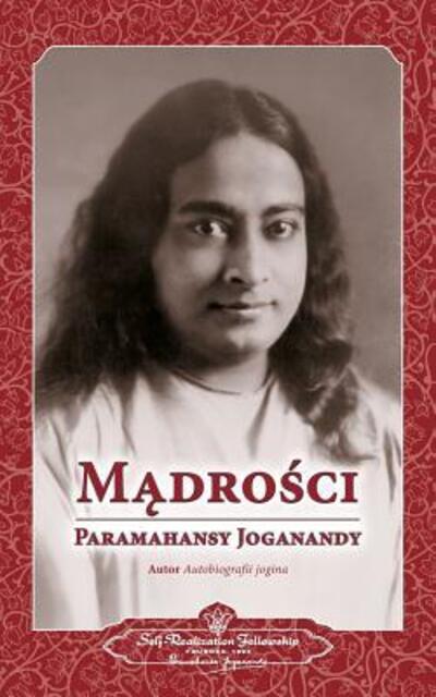 Cover for Paramahansa Yogananda · Sayings of Paramahansa Yogananda (Polish) (Paperback Book) (2016)