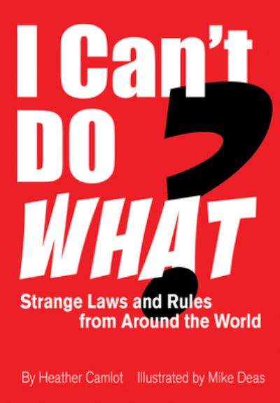 I Can't Do What? - Heather Camlot - Inne - Red Deer Press - 9780889956186 - 8 września 2022