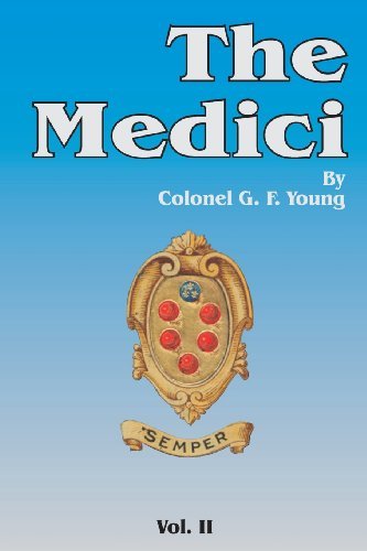 Cover for G. F. Young · The Medici, Volume 2 (V. 2) (Paperback Book) (2001)