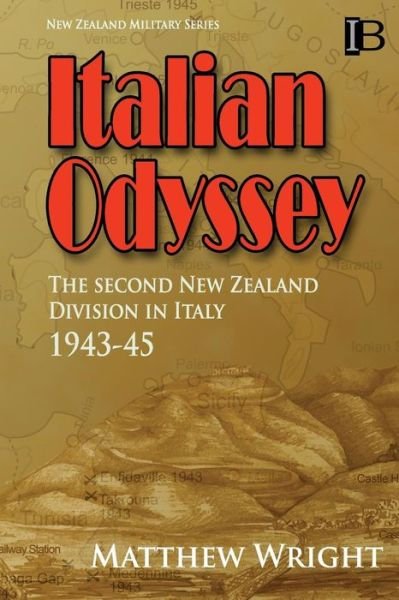 Cover for Matthew Wright · Italian Odyssey The Second New Zealand Division in Italy 1943-45 (Paperback Bog) (2018)