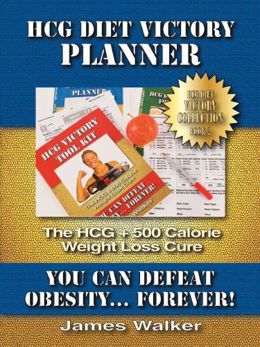 Cover for James Walker · Hcg Diet Victory Planner (Paperback Book) (2010)