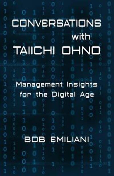 Cover for Bob Emiliani · Conversations with Taiichi Ohno (Paperback Book) (2017)