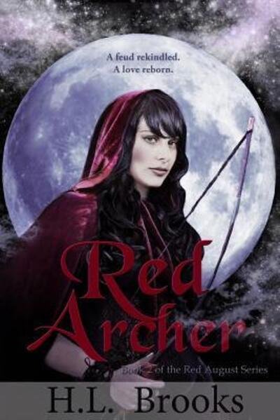 Cover for H L Brooks · Red Archer : Book Two of the Red August Series (Pocketbok) (2017)