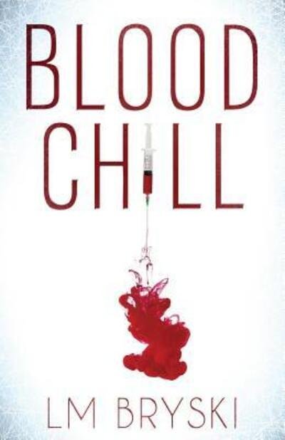 Cover for L M Bryski · Blood Chill (Paperback Book) (2018)