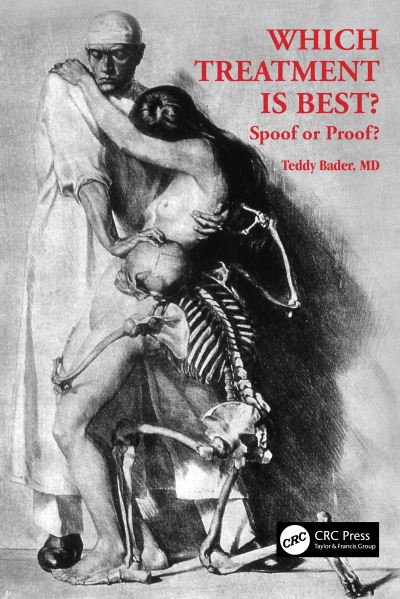 Cover for Bader, Teddy (University of Oklahoma,USA) · Which Treatment Is Best? Spoof or Proof? (Paperback Book) (2023)