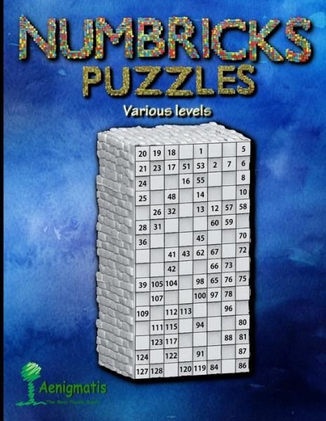 Numbricks Puzzles - Aenigmatis - Bøger - Independently Published - 9781070137186 - 26. maj 2019