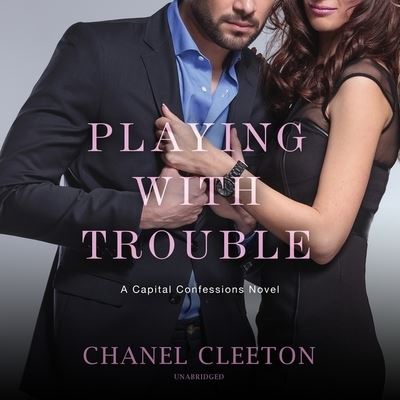 Cover for Chanel Cleeton · Playing with Trouble (CD) (2020)