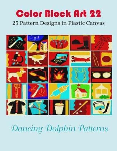 Cover for Dancing Dolphin Patterns · Color Block Art 22 (Paperback Bog) (2019)