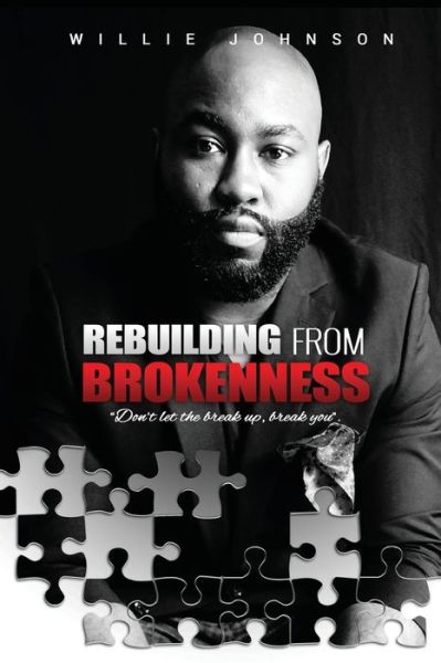 Cover for Willie Johnson · Rebuilding From Brokenness (Taschenbuch) (2019)