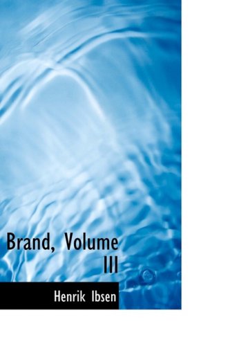 Cover for Henrik Ibsen · Brand, Volume III (Hardcover Book) (2009)