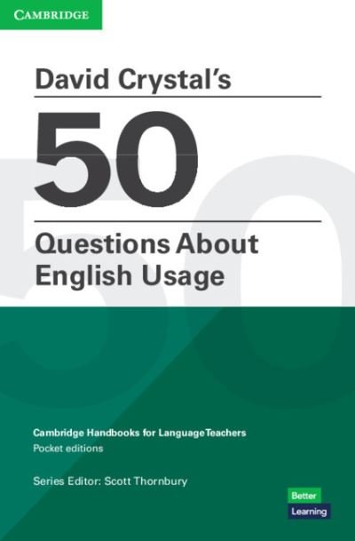 Cover for David Crystal · David Crystal's 50 Questions About English Usage Pocket Editions - Cambridge Handbooks for Language Teachers (Paperback Bog) [New edition] (2021)
