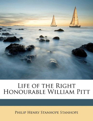 Cover for Stanhope · Life of the Right Honourable William Pitt (Pocketbok) (2009)