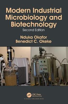 Cover for Nduka Okafor · Modern Industrial Microbiology and Biotechnology (Hardcover Book) (2017)