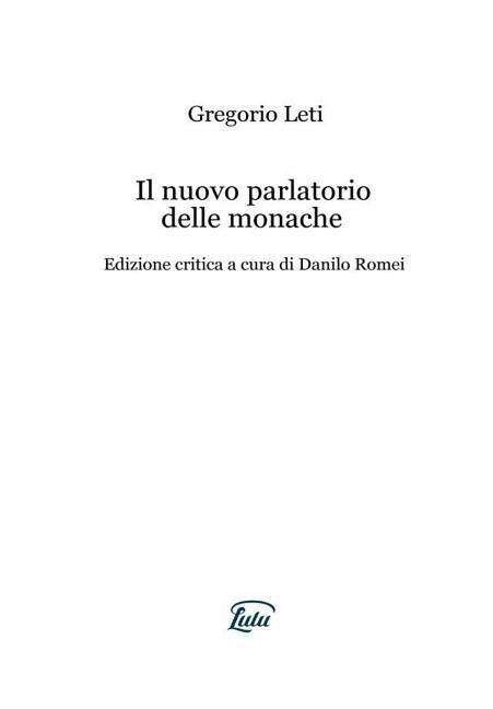 Cover for Gregorio Leti · Il nuovo parlatorio delle monache (Hardcover bog) (2016)