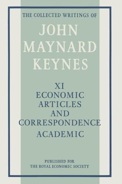 Cover for John Maynard Keynes · Economic Articles and Correspondence: Academic - Collected works of Keynes (Taschenbuch) (2014)
