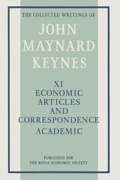 Cover for John Maynard Keynes · Economic Articles and Correspondence: Academic - Collected works of Keynes (Paperback Book) (2014)