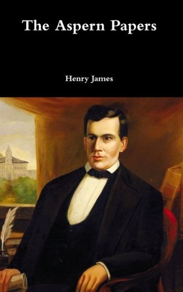 Cover for Henry James · The Aspern Papers (Hardcover bog) (2017)
