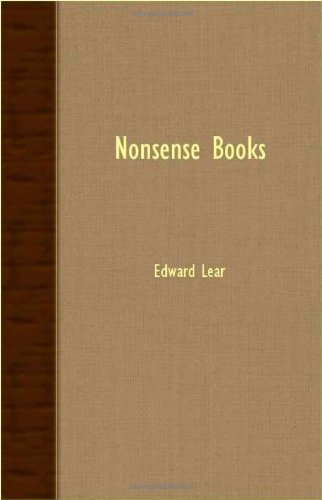 Nonsense Books - Edward Lear - Books - Hall Press - 9781406741186 - September 18, 2007